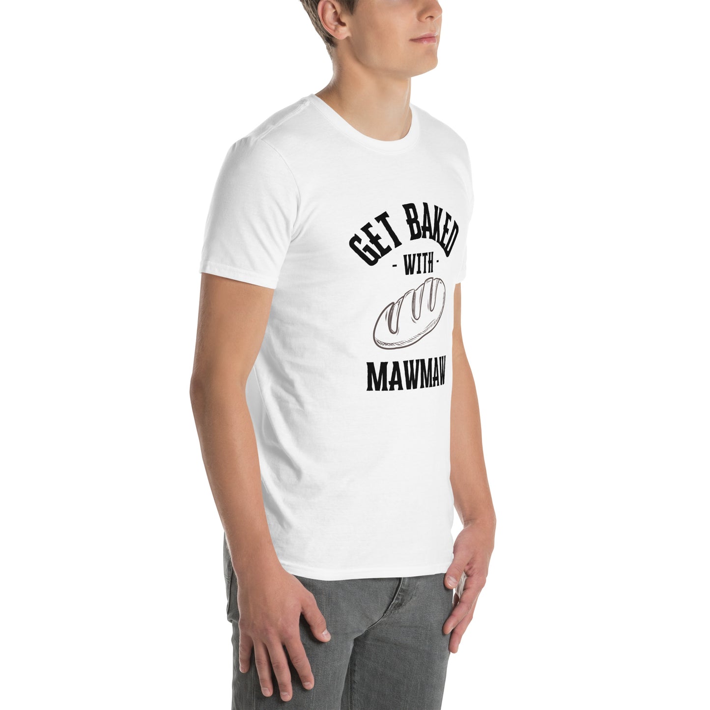 Get Baked with Mawmaw Unisex T-Shirt