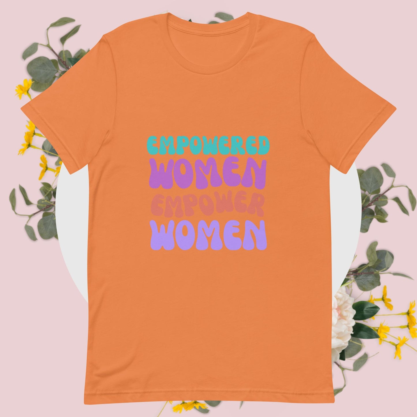 Empowered Women T-Shirt