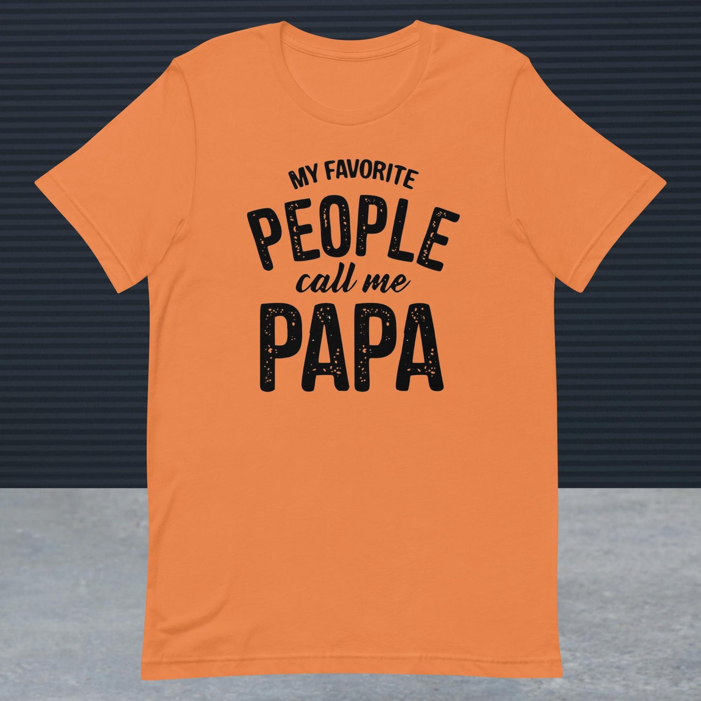 My Favorite People Call Me Papa Shirt