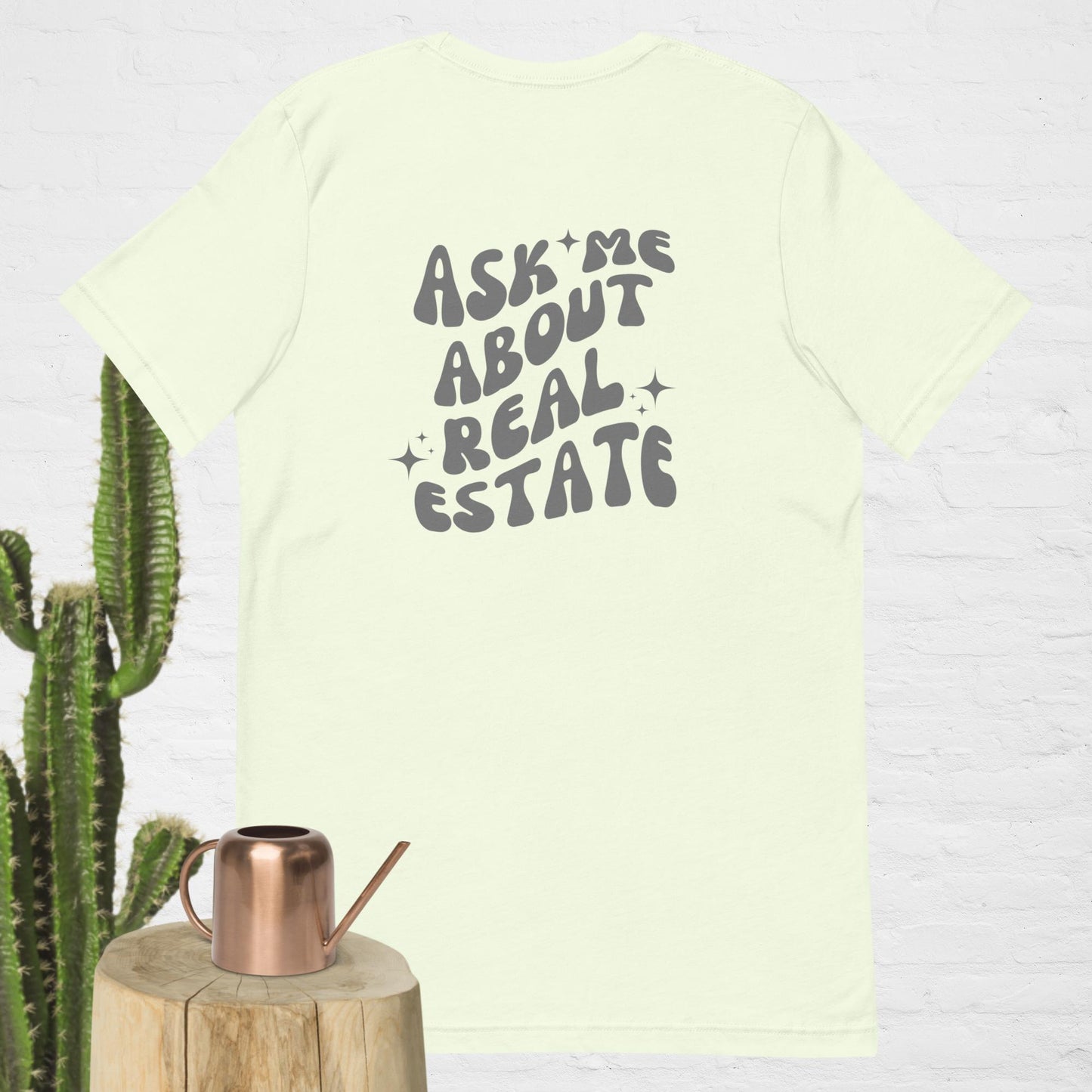 Ask Me About Real Estate T-Shirt