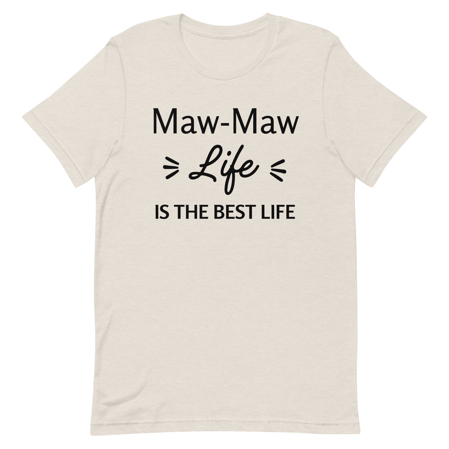 Maw-Maw Life is the Best Life!