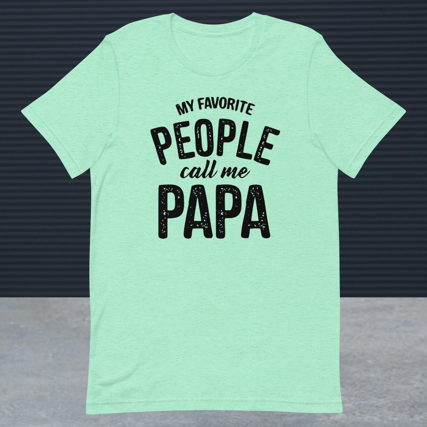 My Favorite People Call Me Papa Shirt