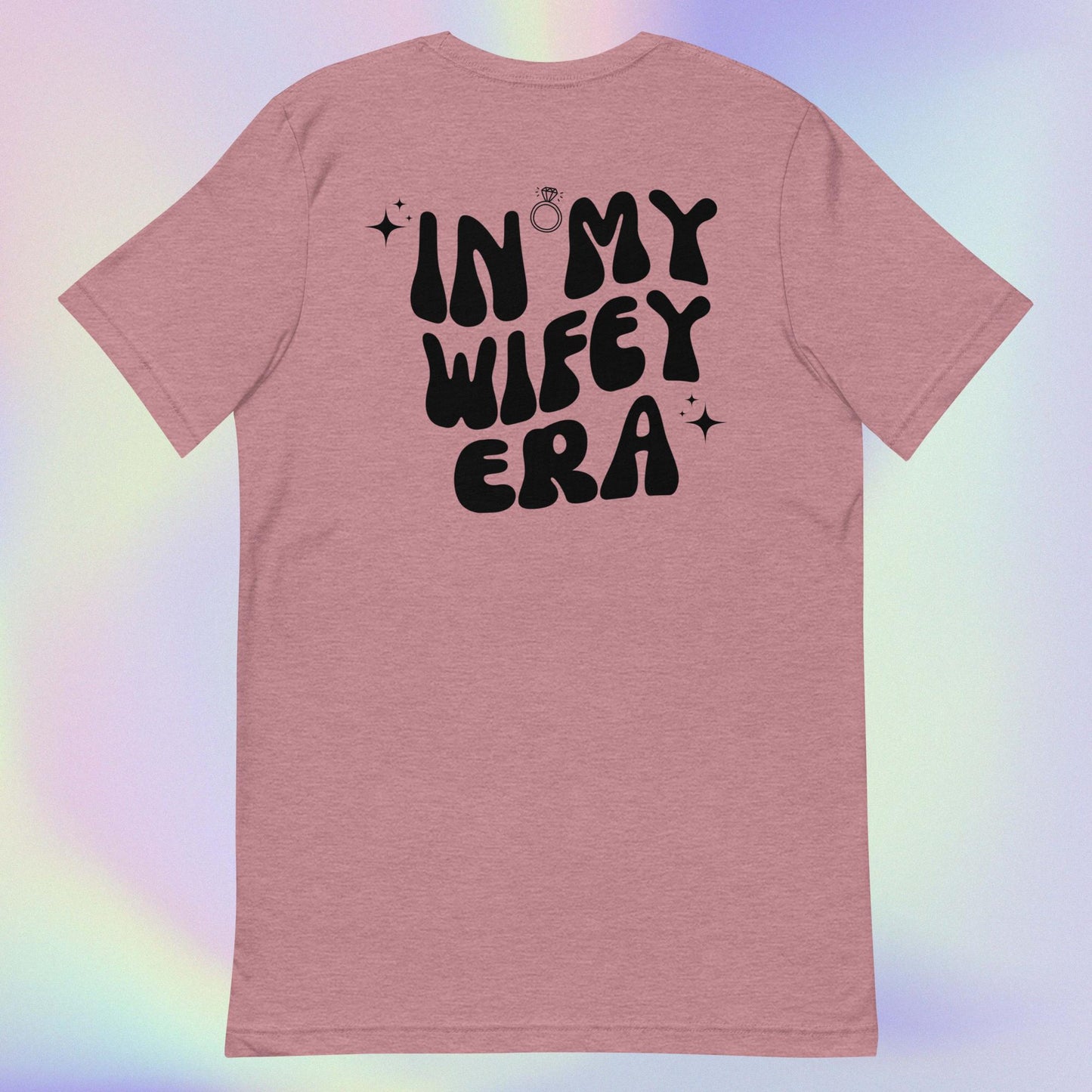 In My Wifey Era T-Shirt