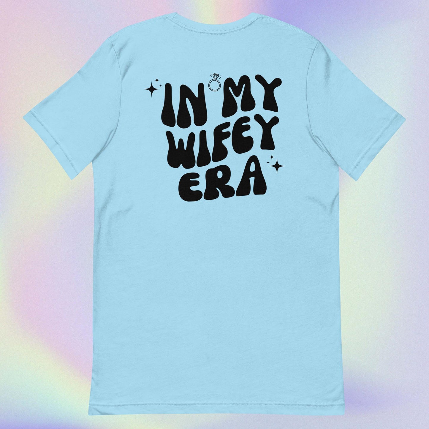 In My Wifey Era T-Shirt