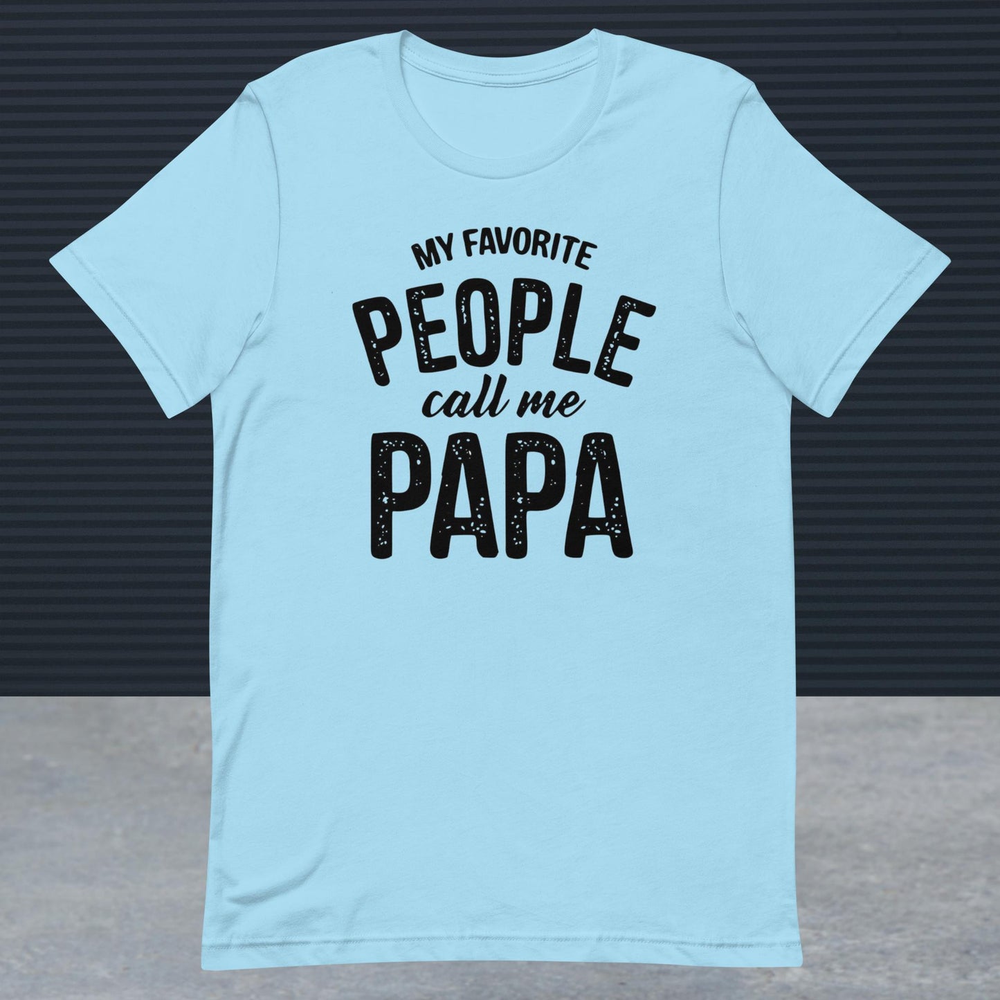 My Favorite People Call Me Papa Shirt