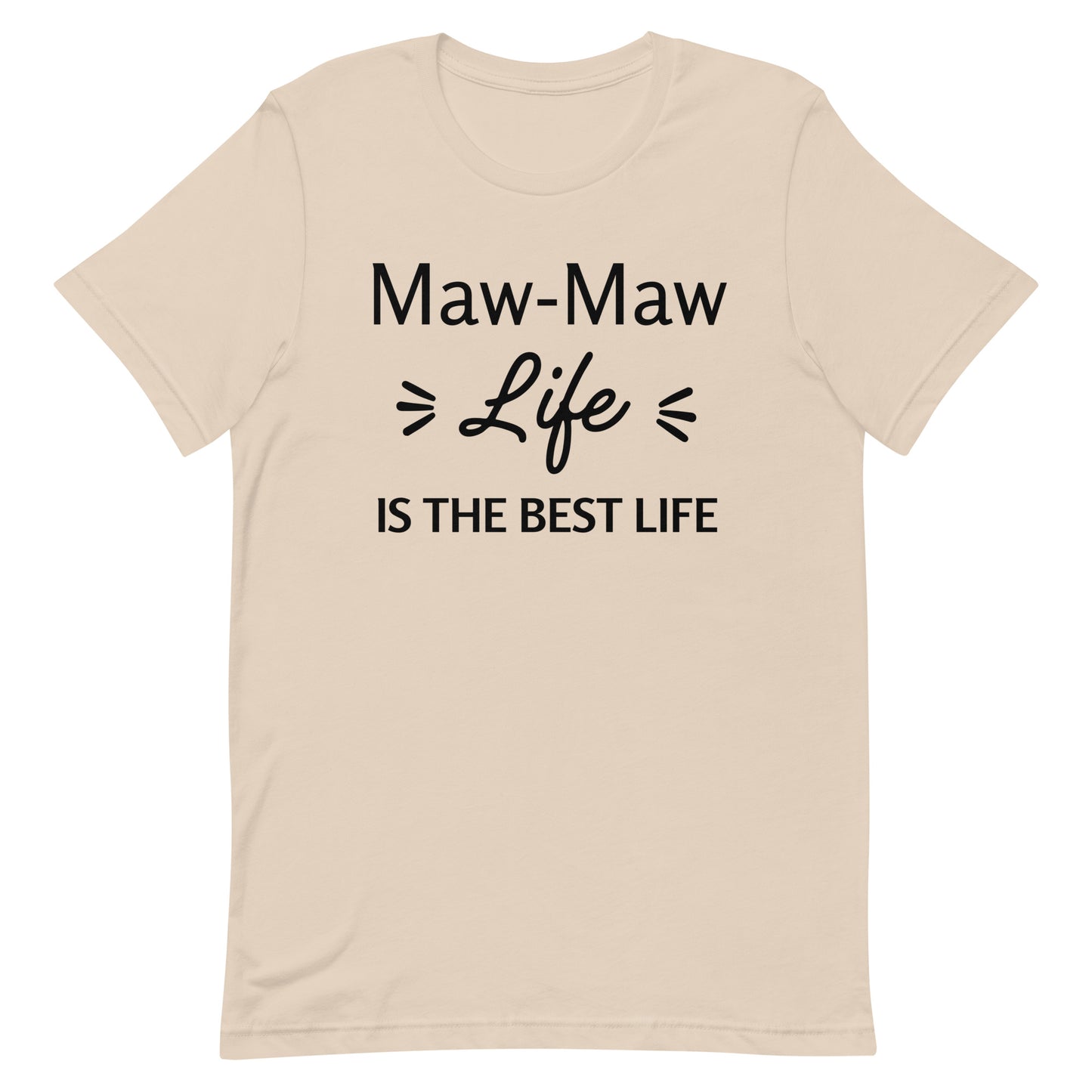 Maw-Maw Life is the Best Life!