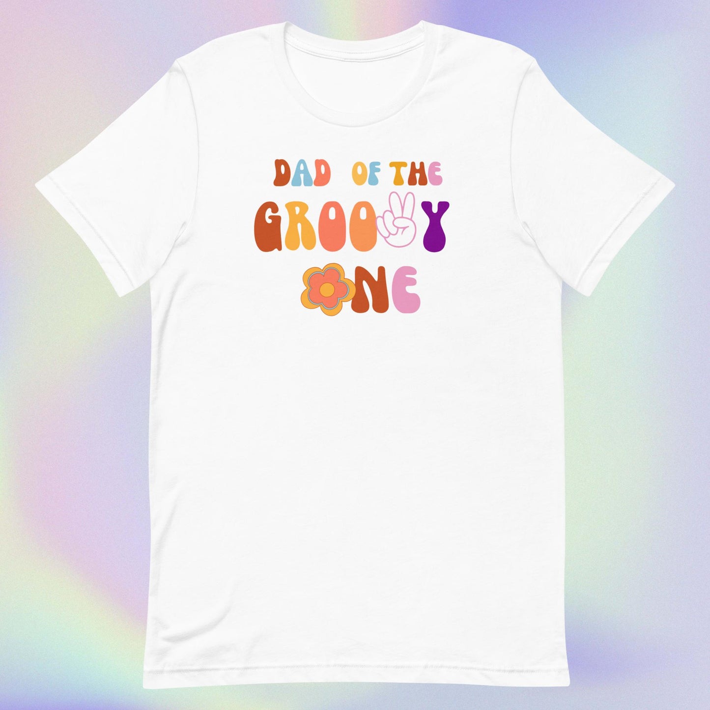 Dad of the Groovy One T-shirt